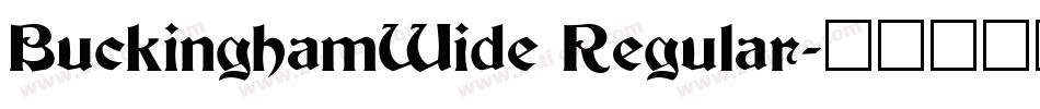 BuckinghamWide Regular字体转换
